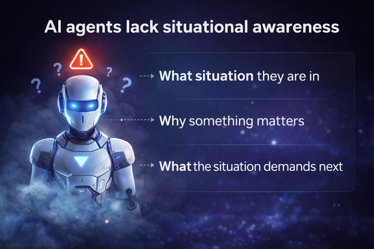 AI agents lack situational awareness
